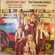 The Partridge Family Starring Shirley Jones Featuring David Cassidy - Doesn't Somebody Want To Be Wanted