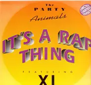 The Party Animals Featuring XL - It's A Rap Thing