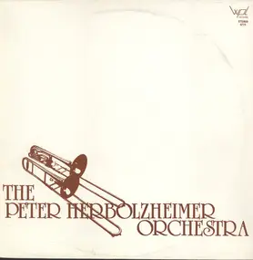 peter herbolzheimer orchestra - The Peter Herbolzheimer Orchestra I