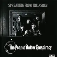The Peanut Butter Conspiracy - Spreading From The Ashes
