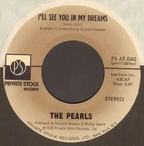 The Pearls - I'll See You In My Dreams / Pearly