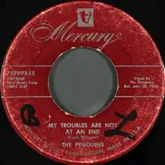 The Penguins - My Troubles Are Not At An End