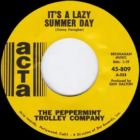 The Peppermint Trolley Company - It's A Lazy Summer Day / Blue Eyes