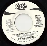 The Persuaders - The Quickest Way Out