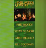 The Phil Woods Quartet - Live Volume One