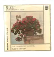 Bizet/ The Philadelphia Orchestra , Eugene Ormandy - Symphonie Nr. 1 C-Dur