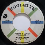 The Playmates - What Is Love?