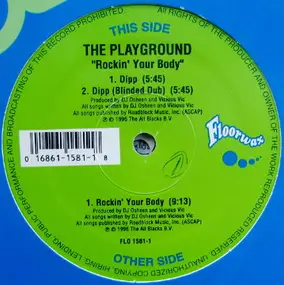 The Playground - Rockin Your Body