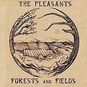 Pleasants - Forests And Fields