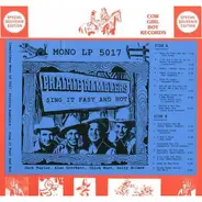 The Prairie Ramblers - Sing It Fast And Hot