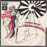 The Pretty Things - Baron Saturday / Loneliest Person