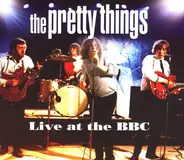 The Pretty Things - Live At The Bbc