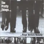 The Pretty Things - Rage Before Beauty