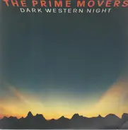 The Prime Movers - Dark Western Night