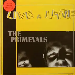 the primevals - Live A Little