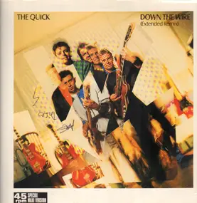 Quick - Down The Wire