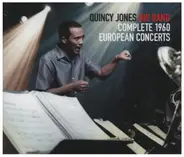 The Quincy Jones Big Band - Complete 1960 European Concerts