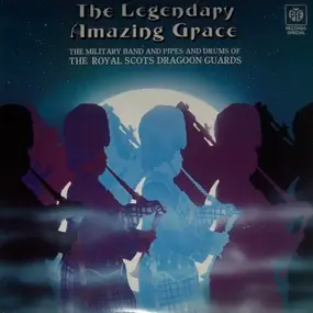 The Royal Scots Dragoon Guards - The Legendary Amazing Grace