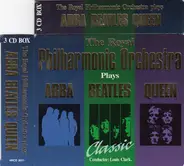 The Royal Philharmonic Orchestra - Plays ABBA, BEATLES, QUEEN