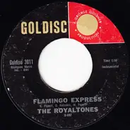 The Royaltones - Flamingo Express / Tacos