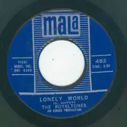 The Royaltones - Lonely World