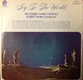 The Robert Shaw Chorale - Joy To The World