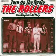 The Rollers - Turn On The Radio