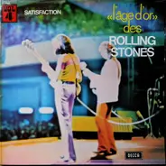 The Rolling Stones - L'age D'or Des Rolling Stones, Vol 4: Satisfaction (aka Out Of Our Heads)