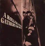 The Rolling Stones - A Rolling Stone Gathers No Moss