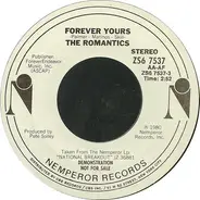 The Romantics - Forever Yours