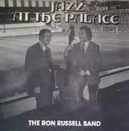 The Ron Russell Band - Jazz At The Palace