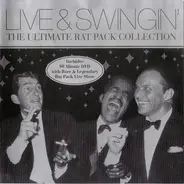 The Rat Pack - Live And Swingin': The Ultimate Rat Pack Collection