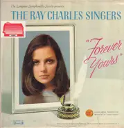 The Ray Charles Singers - Forever Yours