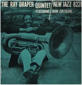 John Coltrane - The Ray Draper Quintet Featuring John Coltrane