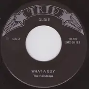 The Raindrops - What A Guy / The Kind Of Boy You Can't Forget