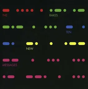 The Rakes - Ten New Message