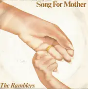The Ramblers (From The Abbey Hey Junior School) - Song For Mother