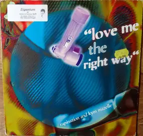 The Rapino Brothers - Love Me The Right Way