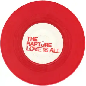 The Rapture - Love is all