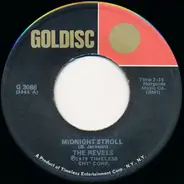 The Re-Vels / The Dubs - Midnight Stroll / Be Sure (My Love)