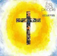 The Real People - Believer