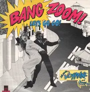The Real Roxanne - (Bang Zoom) Let's Go Go (Remix)