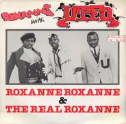 The Real Roxanne With UTFO - Roxanne Roxanne / The Real Roxanne