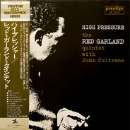The Red Garland Quintet With John Coltrane - High Pressure