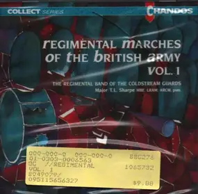 Regimental Band of the Coldstream Guards - Regimental Marches of the British Army Vol. 1