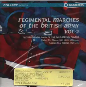 Regimental Band of the Coldstream Guards - Regimental Marches of the British Army Vol. 2
