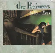 The Reivers - In Your Eyes