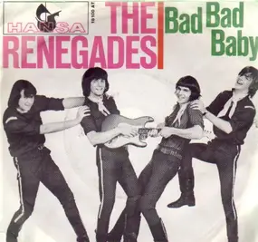 Renegades - Cadillac / Bad Bad Baby