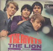 The Rivets - The Lion / Make Up My Mind