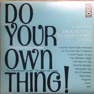 The Rich Mattheson Quartet , The Vinson Hill Quartet - Do Your Own Thing! Music Minus One Intrumentalist
